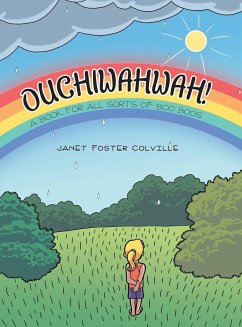 OUCHIWAHWAH! - Colville, Janet Foster