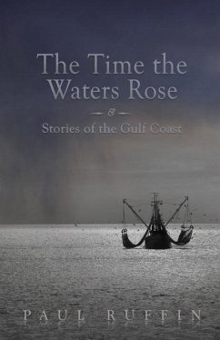 The Time the Waters Rose - Ruffin, Paul