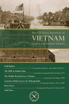 The U.S. Naval Institute on Vietnam: Coastal and River