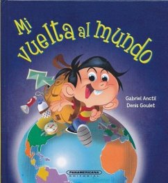 Mi Vuelta Al Mundo - Anctil, Gabriel
