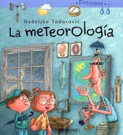 Descubre La Meteorologia - Todorovic, Nedeljko