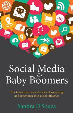Social Media for Baby Boomers - D'Souza, Sandra