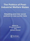 The Politics of Post-Industrial Welfare States