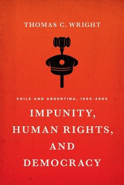 Impunity, Human Rights, and Democracy - Wright, Thomas C.