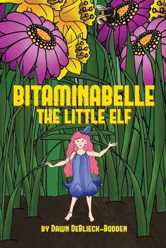 Bitaminabelle: The Little Elf - Deblieck-Bodden, Dawn