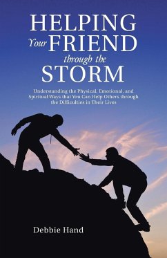 Helping Your Friend through the Storm