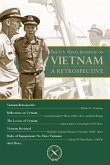The U.S. Naval Institute on Vietnam: Retrospective