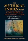 Mythical Indies and Columbus's Apocalyptic Letter