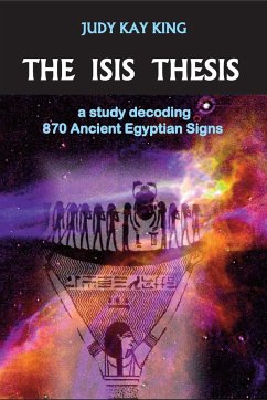 The Isis Thesis - King, Judy Kay
