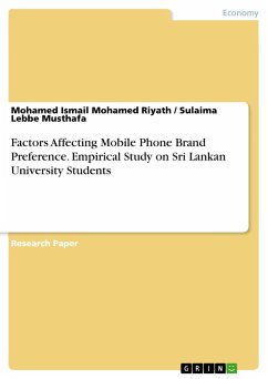 Factors Affecting Mobile Phone Brand Preference. Empirical Study on Sri Lankan University Students