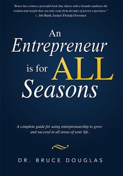 An Entrepreneur Is for All Seasons - Douglas
