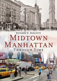 Midtown Manhattan Through Time - Panchyk, Richard