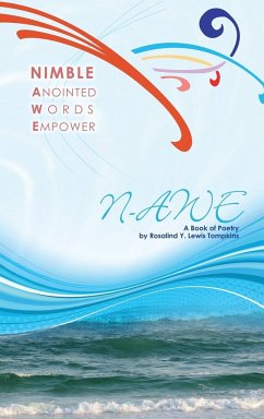 Nimble Anointed Words Empower N-AWE