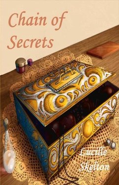 Chain of Secrets: Volume 2 - Skelton, Lucille