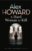 A Hard Woman to Kill: Volume 3
