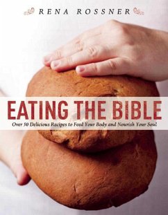 Eating the Bible - Rossner, Rena