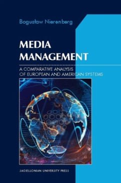 Media Management - A Comparative Analysis of European and American Systems - Nierenberg, Boguslaw