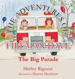 The Adventures of Fireman Dave - Rigozzi, Shirley