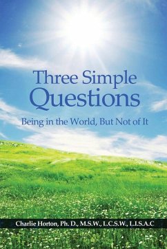 Three Simple Questions - Horton, Ph. D. Charlie