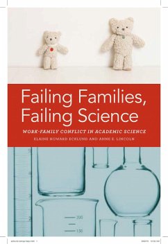 Failing Families, Failing Science - Ecklund, Elaine; Lincoln, Anne E