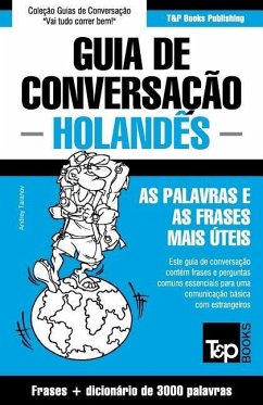 Guia de Conversação Português-Holandês e vocabulário temático 3000 palavras - Taranov, Andrey