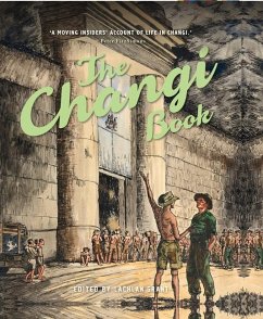 The Changi Book - Grant, Lachlan