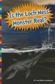Is the Loch Ness Monster Real?