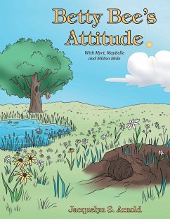 Betty Bee's Attitude - Arnold, Jacquelyn S.