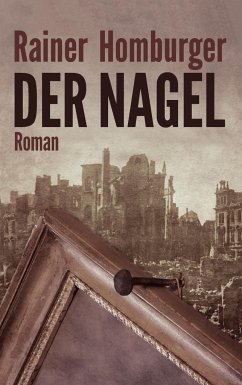 Der Nagel - Homburger, Rainer