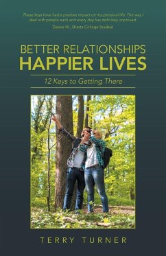 Better Relationships Happier Lives - Turner, Terry