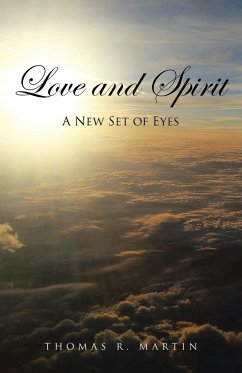 Love and Spirit - Martin, Thomas R.