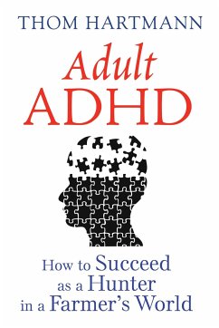 Adult ADHD - Hartmann, Thom