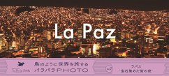 La Paz Photo Flip Book - Tabi Suru Suzuki