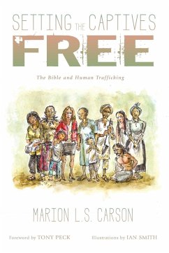Setting the Captives Free - Carson, Marion L. S.