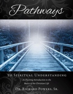 Pathways to Spiritual Understanding - Powers, Richard