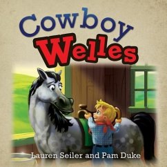 Cowboy Welles - Seiler, Lauren; Duke, Pam