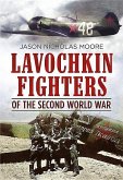 Lavochkin Fighters of the Second World War
