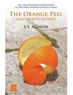The Orange Peel and Other Satires - Agnon, S. y.