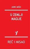 U Zemlji Magije