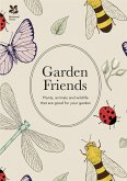 Garden Friends: Plants, Animals and Wildlife That Are Good for Your Garden