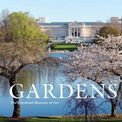 Gardens: The Cleveland Museum of Art - Hoerner, Mary; Strean, Jeffrey