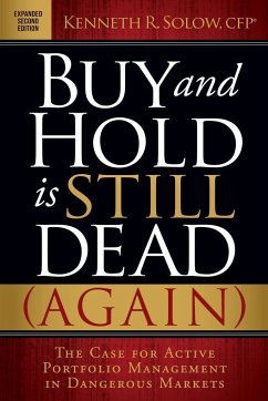Buy and Hold Is Still Dead (Again) - Solow, Kenneth R
