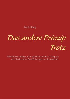 Das andere Prinzip Trotz - Stang, Knut