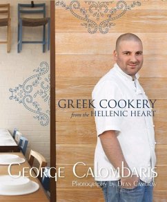 Greek Cookery from the Hellenic Heart - Calombaris, George