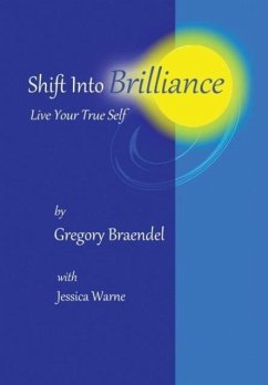 Shift Into Brilliance - Braendel, Gregory