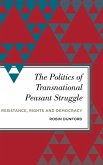 The Politics of Transnational Peasant Struggle