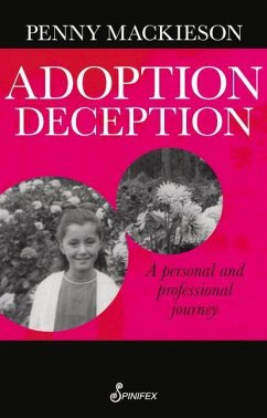 Adoption Deception: A Personal and Professional Journey - Mackieson, Penny