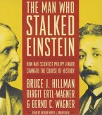 The Man Who Stalked Einstein: How Nazi Scientist Philipp Lenard Changed the Course of History