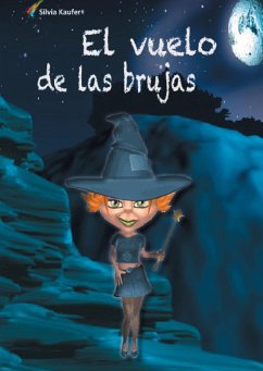 El vuelo de las brujas - Kaufer, Silvia