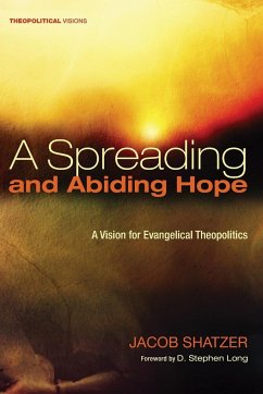 A Spreading and Abiding Hope - Shatzer, Jacob